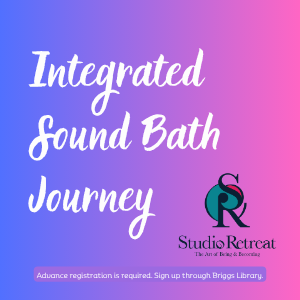 Integrated Sound Bath Journey